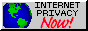 Internet Privacy Now!